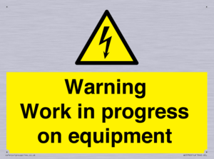 Warning Work in progress on equipment